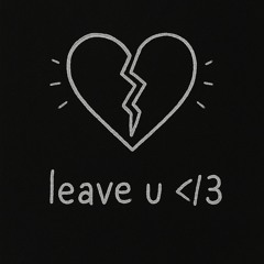leave u <\3