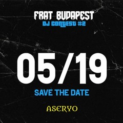 FRAT DJ CONTEST 2 - ASERYO