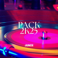 PACK 2K25  Vol 01 - JUNCE