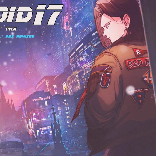 Android 17 | EPIC OST MIX