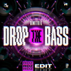Demitri K - Drop The Bass (Rdz Edit)