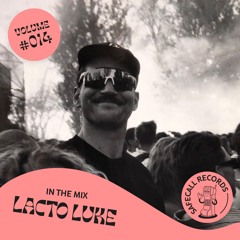 In the Mix 014: Lacto Luke