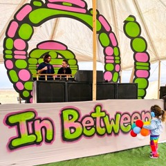 In Between Live @ Desert Society 2025
