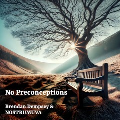 No Preconceptions