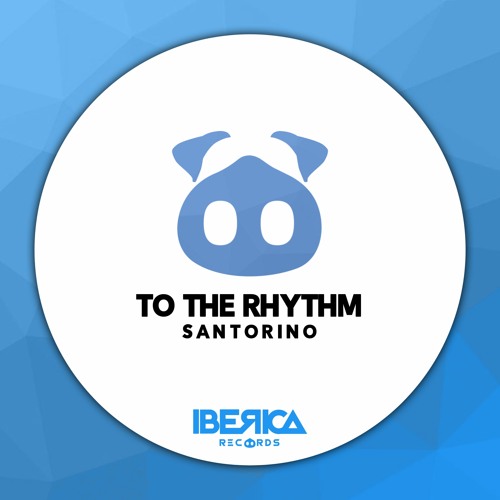 Santorino - To The Rhythm