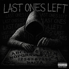 Raiza - Last Ones Left (Produced by MANUEL & Moo Latte)
