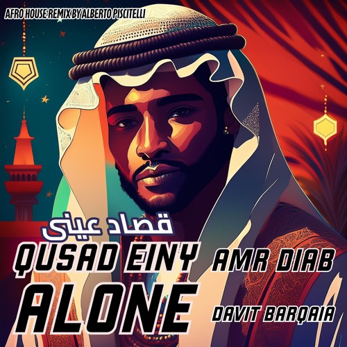 Qusad Einy X Alone (Mashup by Alberto Piscitelli) *FREE DOWNLOAD*