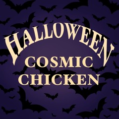 Cosmic Chicken - Halloween '25 - Tanzraum