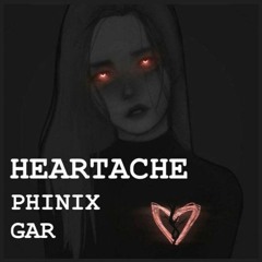 Heartache ft. GAR (prod boyfifty)