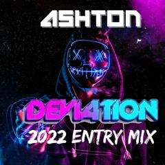 Ashton Deviation 2022 Entry Mix
