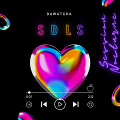 Dawatcha - Session Nocturne