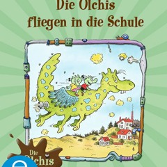 (ePUB) Download Die Olchis fliegen in die Schule BY : Erhard Dietl