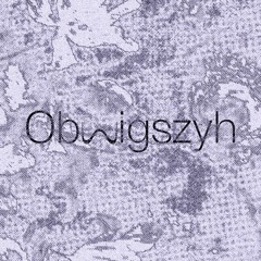 Obwigszyh (live)