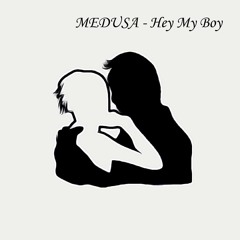 MEDUSA - Hey My Boy Sweet Sorrow Night Tokmitz REMIX