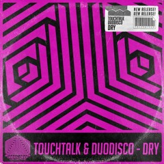 Touchtalk, Duodisco - Dry (Original Mix) [Green Deep]