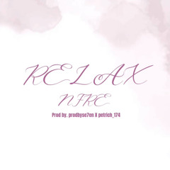 NFRE - Relax (prod. by prodbyse7en and petrich)