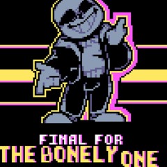 /+Finale For The Bonely One+\