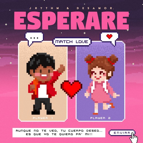 ESPERARE - J RHYTHM X desamor.