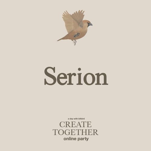 Serion @ Create Together online party (FULL MIX)