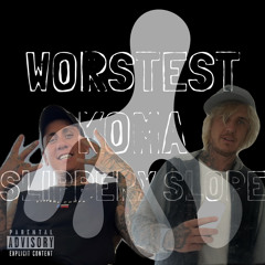 Slippery Slope ft. Worstest