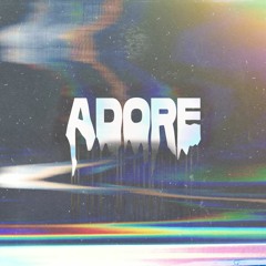 Blake.Zip - Adore (prod. woodoxha)