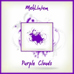 Purple Clouds (Prod. DopeBoyzMuzic)