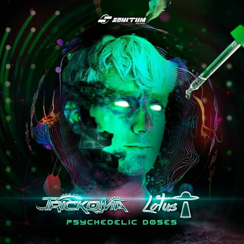 Trickoma Vs Lotus - Psychedelic Doses @ Sonitum Records * OUT NOW *