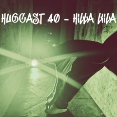 HugCast 040 - Hilla Liila (Doubleclap Radio)