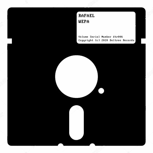 Rafael - Wepa [Deltree Record]