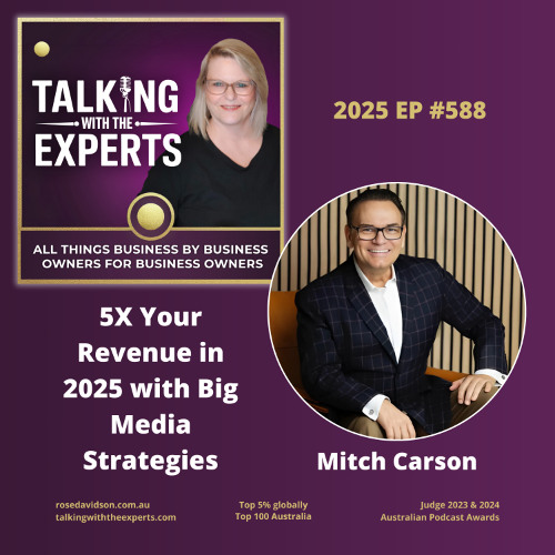 2025 EP588 5X Your Revenue in 2025 with Big Media Strategies