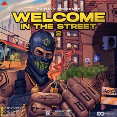 WELCOME IN THE STREET 2