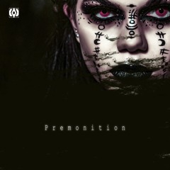 Premonition (Out now)