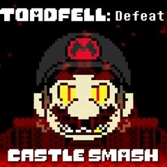 ToadFell: defeat - Castle Smash