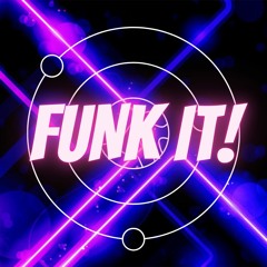 Funk It!