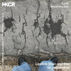 Lipstick Stain and Pee w/ Jedranaline - 13/03/2023