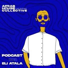 AHC PODCAST 001 - ELI ATALA