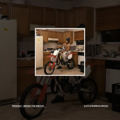 PRODIGY-BROKE THE SWITCH (LSTLIFEISREALMIX26MIX)