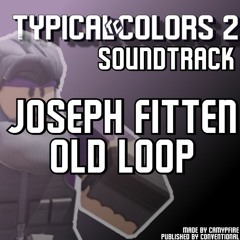 [TC2] Old Joseph Fitten (Loop)