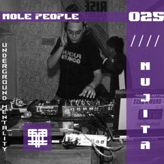 Mole People #025 Nujita