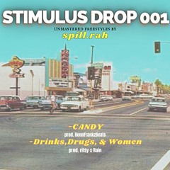 Drinks, Drugs, & Women Freestyle(unmastered)