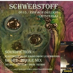 Schwebstoff - 0815 -  Einfach Dreckig -  DJ SET 22.10.2021