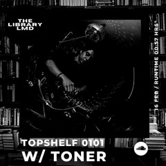 The Library LMD Presents Topshelf 0101 w/ Toner