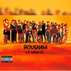 Rousnam-Le Manège