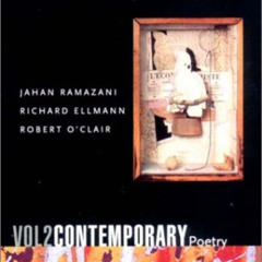 [Get] EPUB ✔️ The Norton Anthology of Modern and Contemporary Poetry, Volume 2: Conte