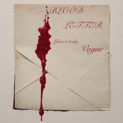 BLOOD LETTER