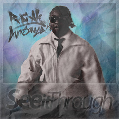 Aux Sauce & Pxpi AK - See It Through