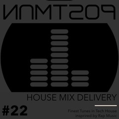HOUSE MIX DELIVERY #22 - Tech House