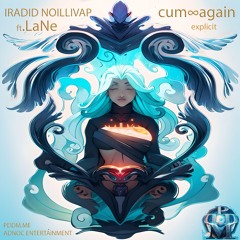 cum ∞ again | LaNe | pon a loop riddim