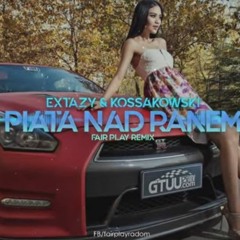 Extazy - Piąta Nad Ranem ft Kamil Kossakowski FAIR PLAY REMIX Disco Polo 2022