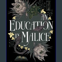 PDF/READ 📖 An Education in Malice Pdf Ebook